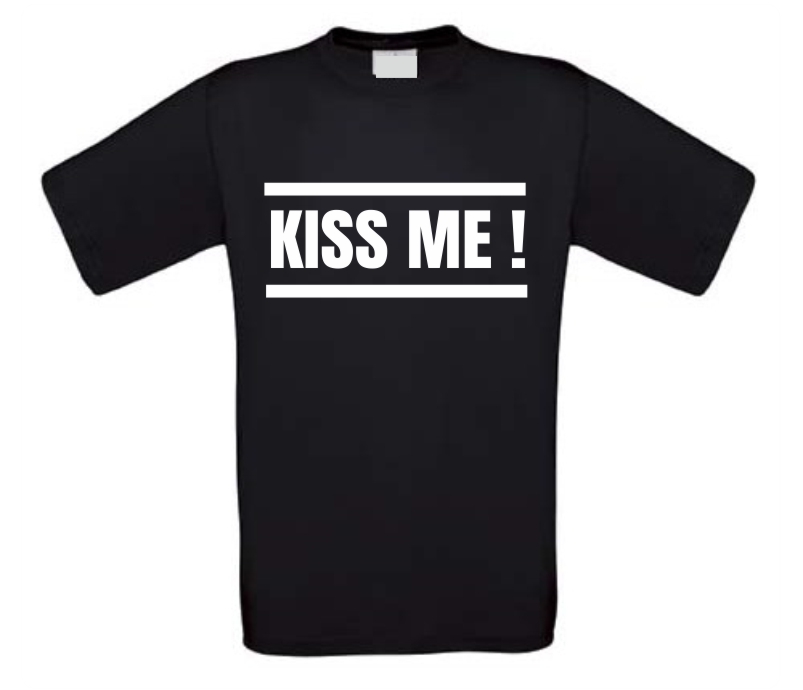 kiss me t-shirt