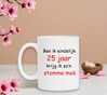 foto 4 Ben ik eindelijk  25 jaar krijg ik zo'n stomme mok