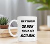 foto 3 Ben ik eindelijk 20  jaar krijg ik zo'n klote mok