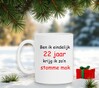 foto 2 Ben ik eindelijk 22 jaar krijg ik zo'n stomme mok
