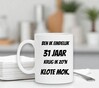 foto 2 Ben ik eindelijk 31 jaar krijg ik zo'n klote mok