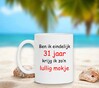 foto 4 Ben ik eindelijk 31 jaar krijg ik zo'n lullig mokje.