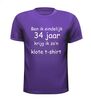 foto 3 Ben ik eindelijk 34  jaar krijg ik zo n klote shirt