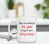 foto 3 Ben ik eindelijk 36 jaar krijg ik zo'n lullig mokje