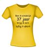 foto 16 Ben ik eindelijk 37 jaar krijg ik zo'n lullig t-shirt