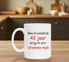 foto 2 Ben ik eindelijk 42 jaar krijg ik zo'n stomme mok
