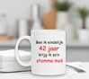 foto 3 Ben ik eindelijk 42 jaar krijg ik zo'n stomme mok
