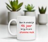 foto 4 Ben ik eindelijk 46  jaar krijg ik zo'n stomme mok