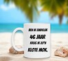 foto 3 Ben ik eindelijk 46 jaar krijg ik zo'n klote mok