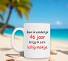 foto 2 Ben ik eindelijk 46 jaar krijg ik zo'n lullig mokje