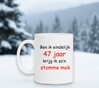 foto 3 Ben ik eindelijk 47 jaar krijg ik zo'n stomme mok
