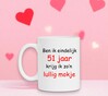 foto 2 Ben ik eindelijk 51 jaar krijg ik zo'n lullig mokje.