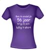 foto 4 Ben ik eindelijk 56 jaar krijg ik zo'n lullig t-shirt