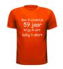 foto 9 Ben ik eindelijk 59 jaar krijg ik zo'n lullig t-shirt