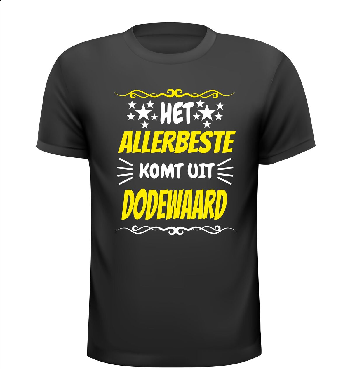 Het allerbeste komt uit Dodewaard t-shirt