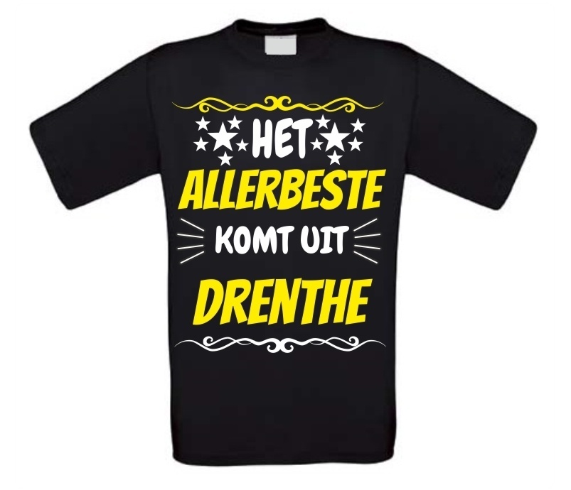 Het allerbeste komt uit Drenthe t-shirt