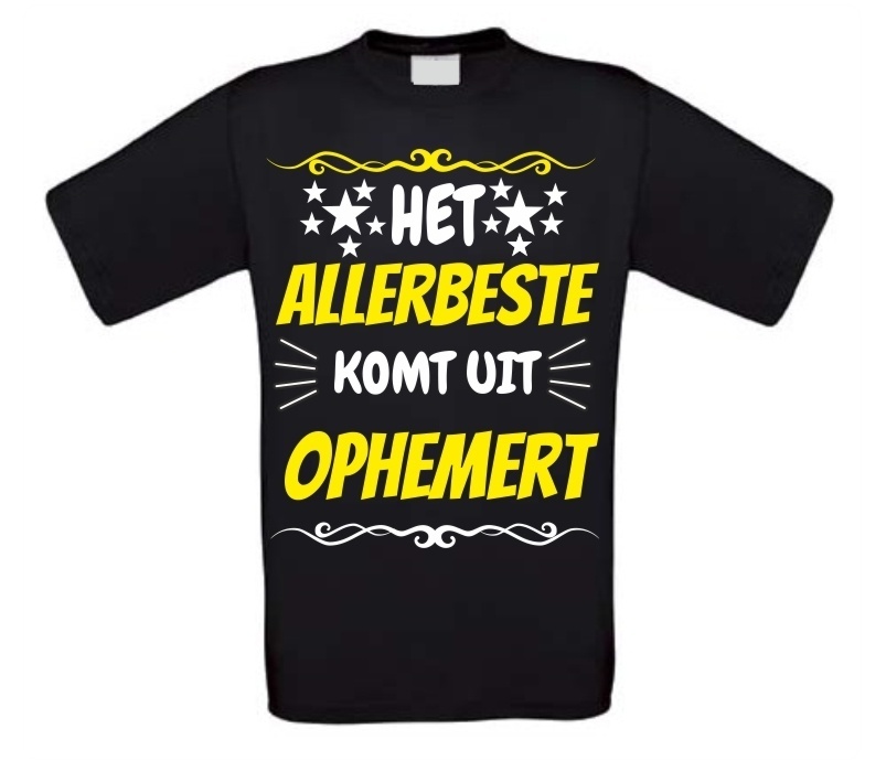 Het allerbeste komt uit Ophemert t-shirt