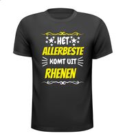 Het allerbeste komt uit Rhenen t-shirt Het allerbeste komt uit Rhenen t-shirt