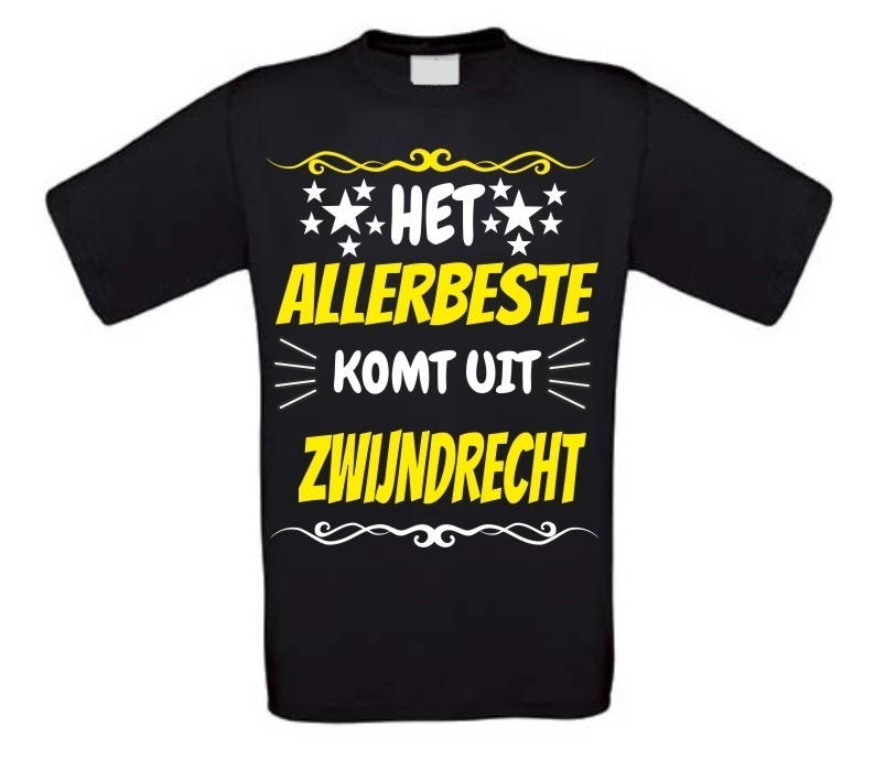 Het allerbeste komt uit Zwijndrecht t-shirt