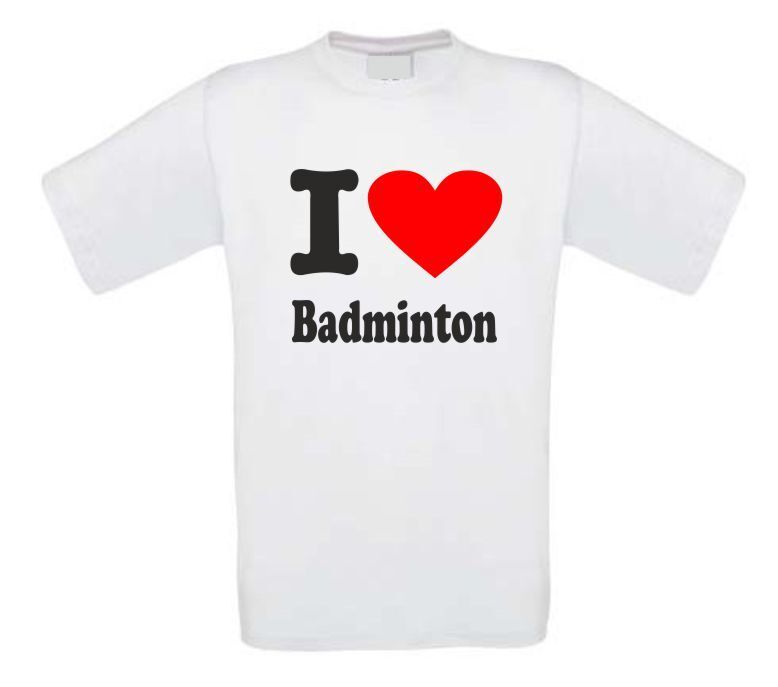 I love badminton t-shirt