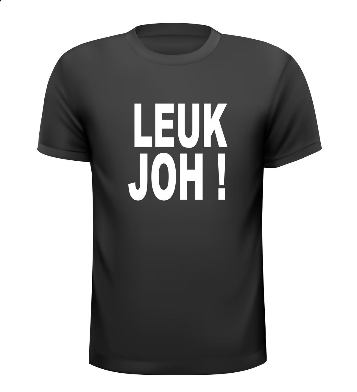 leuk joh t-shirt