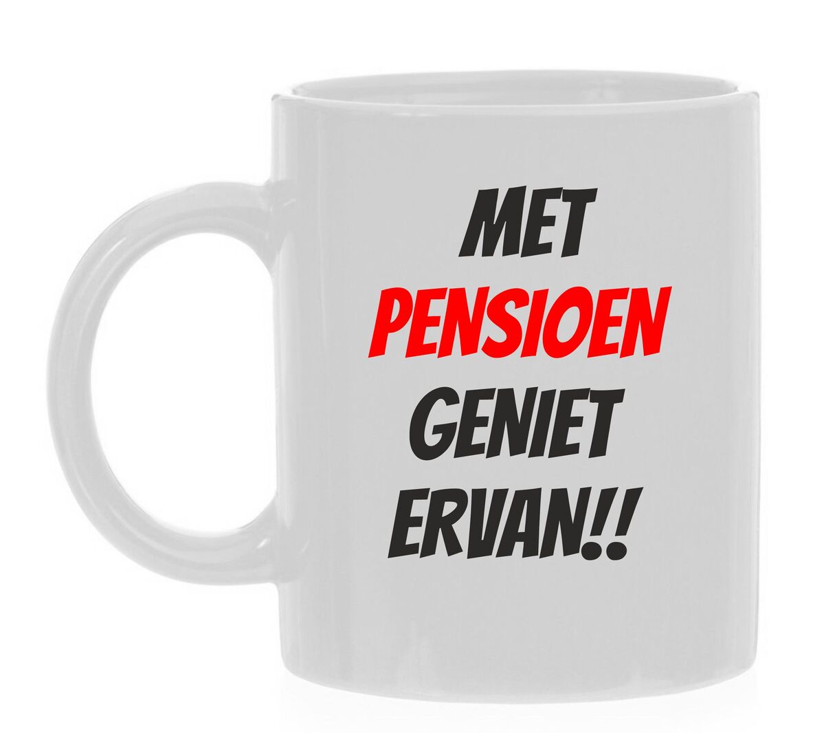 Met pensioen geniet ervan! mok