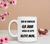 foto 4 Ben ik eindelijk 68 jaar krijg ik zo'n klote mok.