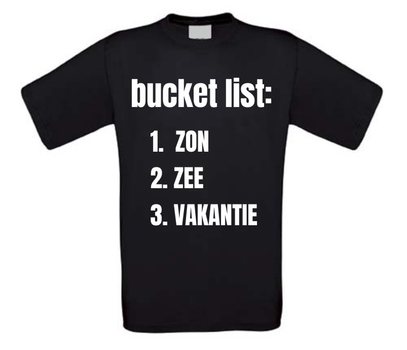 bucket list zon zee en vakantie t-shirt