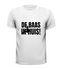 foto 13 de baas in huis t-shirt