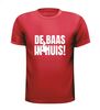 foto 7 de baas in huis t-shirt