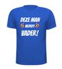 foto 3 deze man wordt vader t-shirt