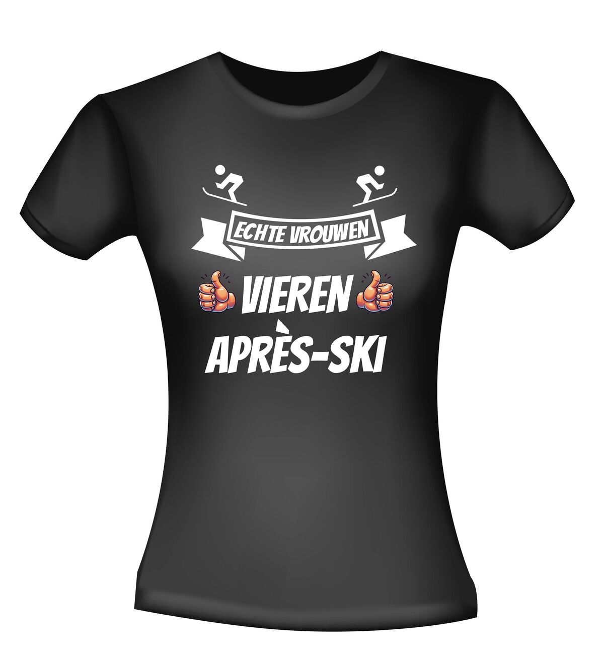 echte vrouwen vieren Apres-ski t-shirt