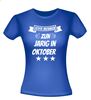 foto 3 echte vrouwen zijn jarig in oktober t-shirt