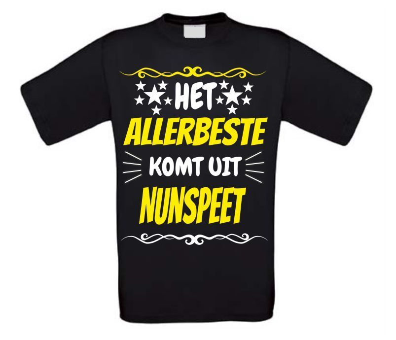 Het allerbeste komt uit Nunspeet t-shirt