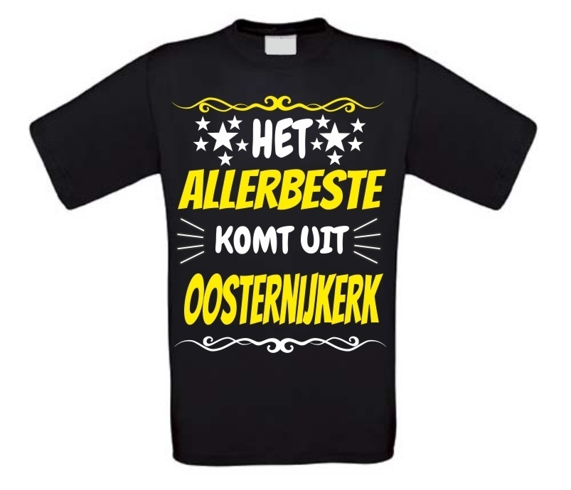 Het allerbeste komt uit Oosternijkerk T-shirt