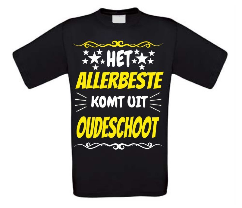 Het allerbeste komt uit Oudeschoot t-shirt