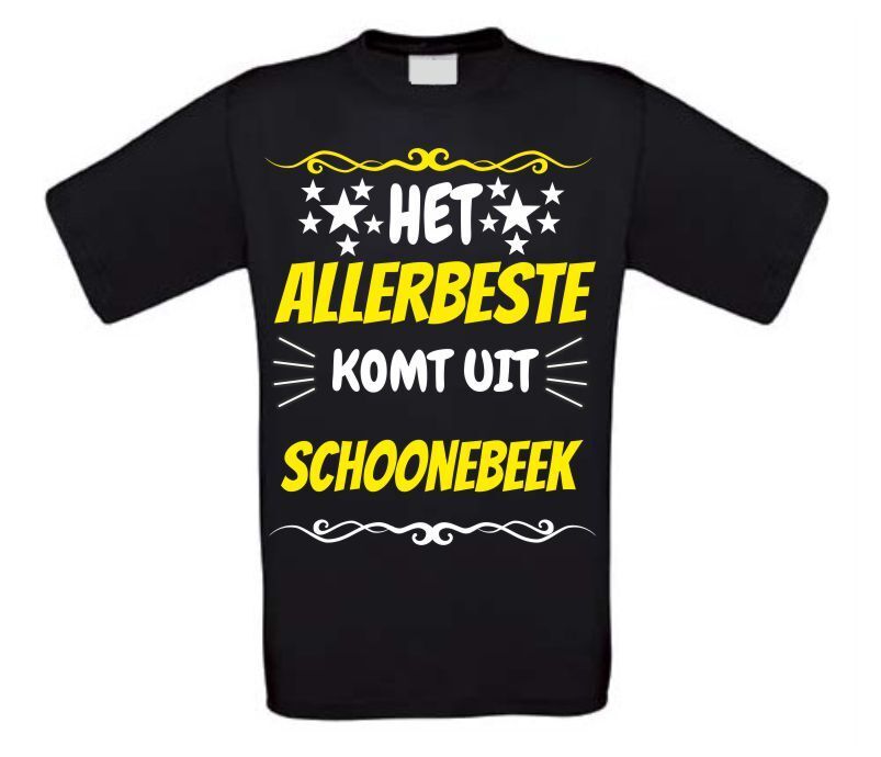 Het allerbeste komt uit Schoonebeek  t-shirt