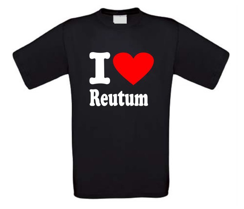 I love Reutum t-shirt