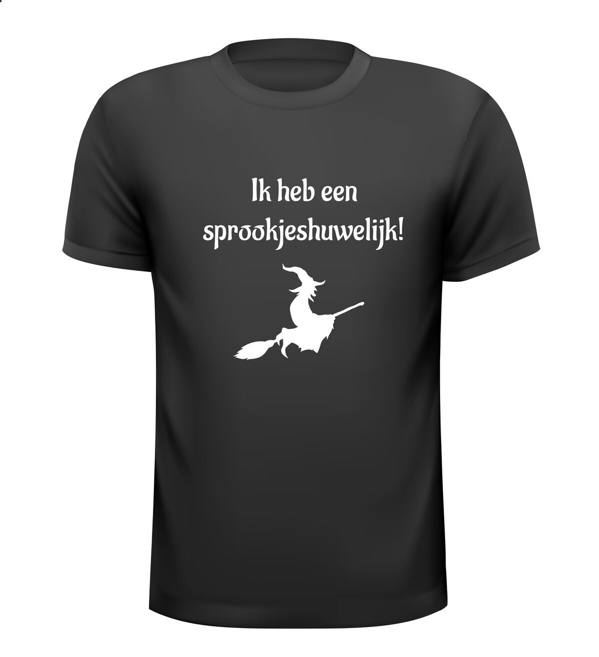 Ik heb een sprookjeshuwelijk t-shirt