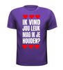 foto 3 Ik vind jou leuk mag ik jou houden T-shirt