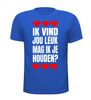 foto 5 Ik vind jou leuk mag ik jou houden T-shirt