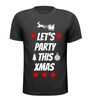 lets party this Christmas t-shirt