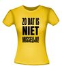 foto 16 zo dat is niet misselijk T-shirt