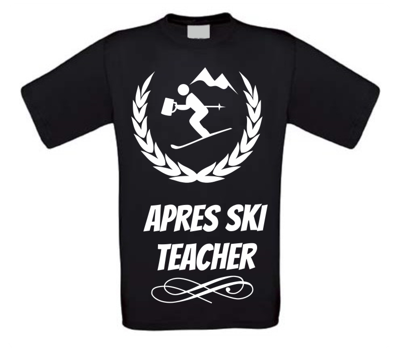 apres ski teacher T-shirt
