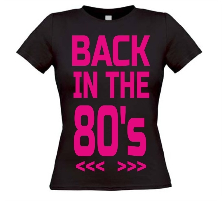 back to the eighties T-shirt dames