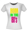 foto 14 Born in the 80's T-shirt