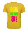 foto 15 Born in the 80's T-shirt