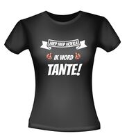 Hiep hiep hoera ik word tante T-shirt Hiep hiep hoera ik word tante T-shirt