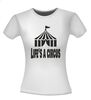 foto 14 Life's a circus T-shirt