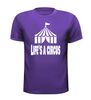 foto 3 Life's a circus T-shirt